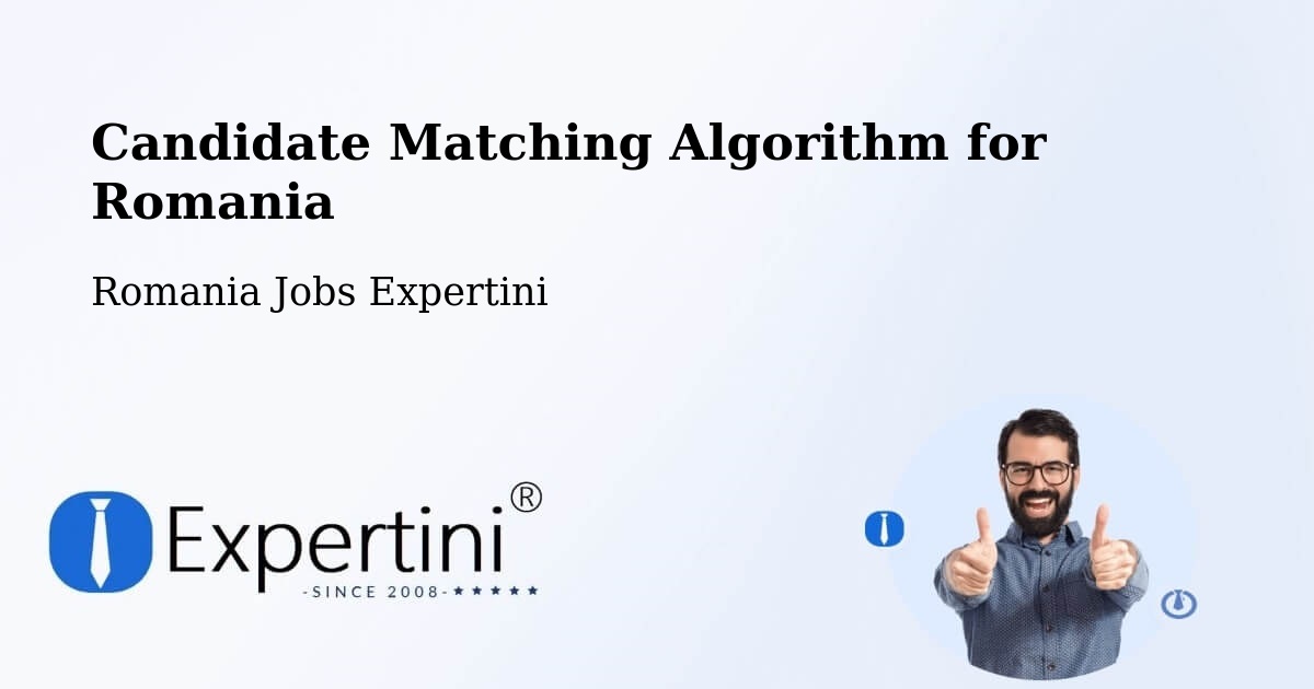 Candidate Matching Algorithm Overview – Nadășa - Romania Jobs Expertini