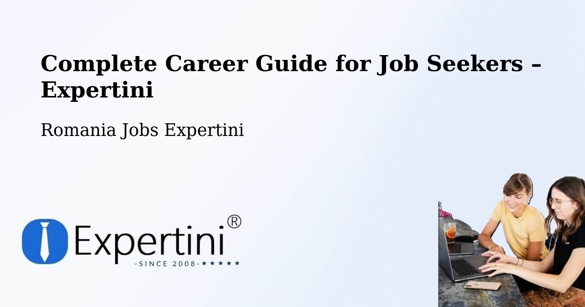 Career Guide for Job Seekers – Nadășa - Nadășa, Romania Jobs Expertini